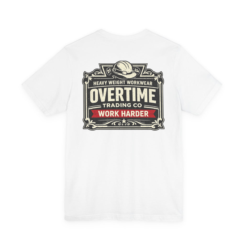 Overtime Workwear T-Shirt — "Overtime Trading Co. Work Harder" Graphic Tee