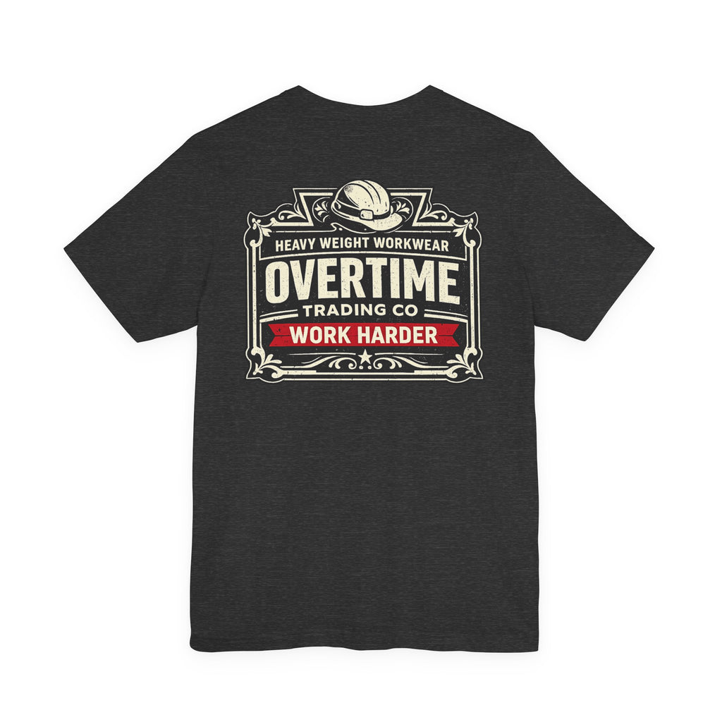 Overtime Workwear T-Shirt — "Overtime Trading Co. Work Harder" Graphic Tee