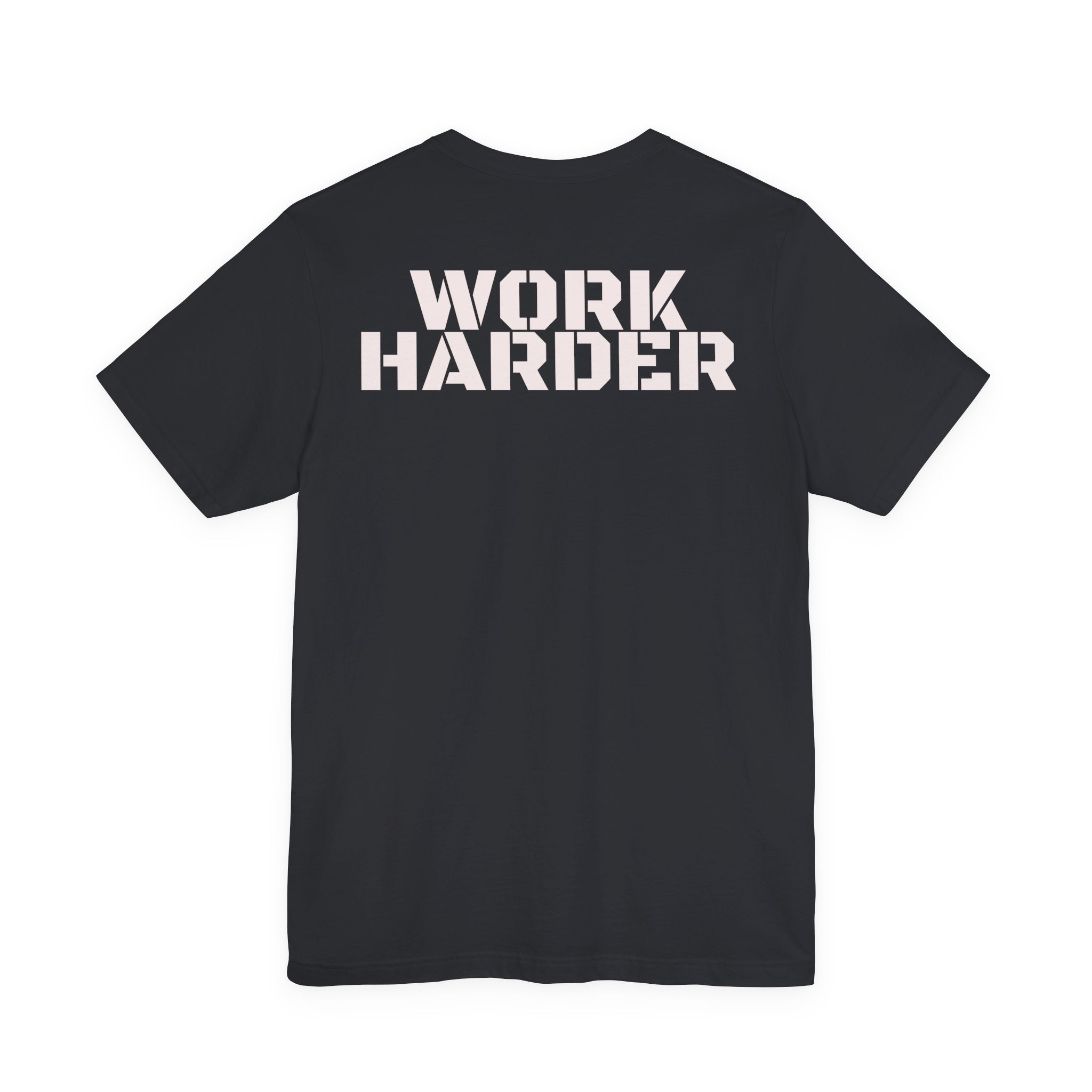 Work Harder Jersey Short Sleeve Tee